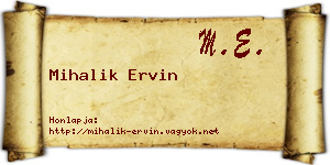 Mihalik Ervin névjegykártya